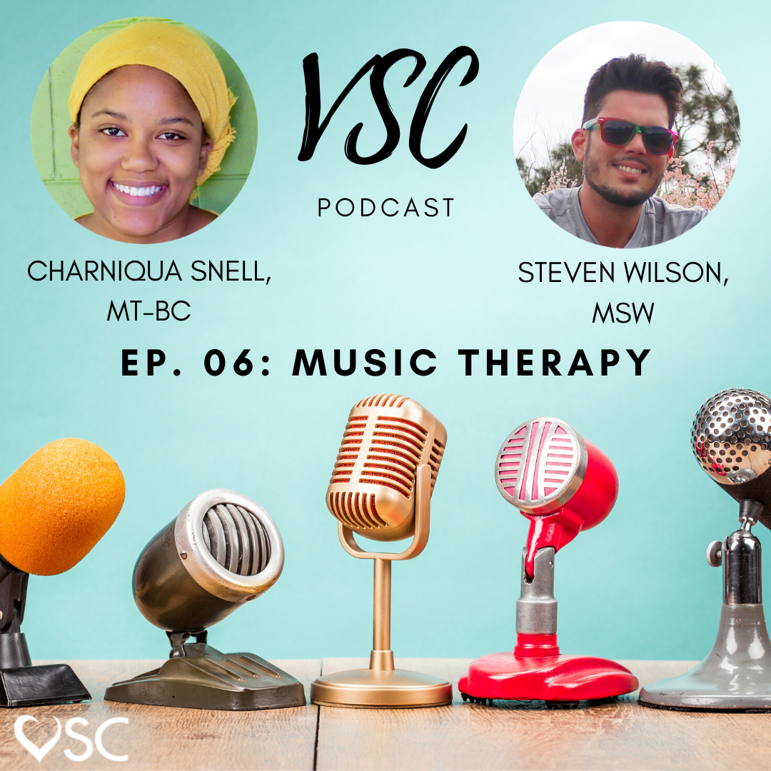 VSC Podcast Ep. 06: Music Therapy